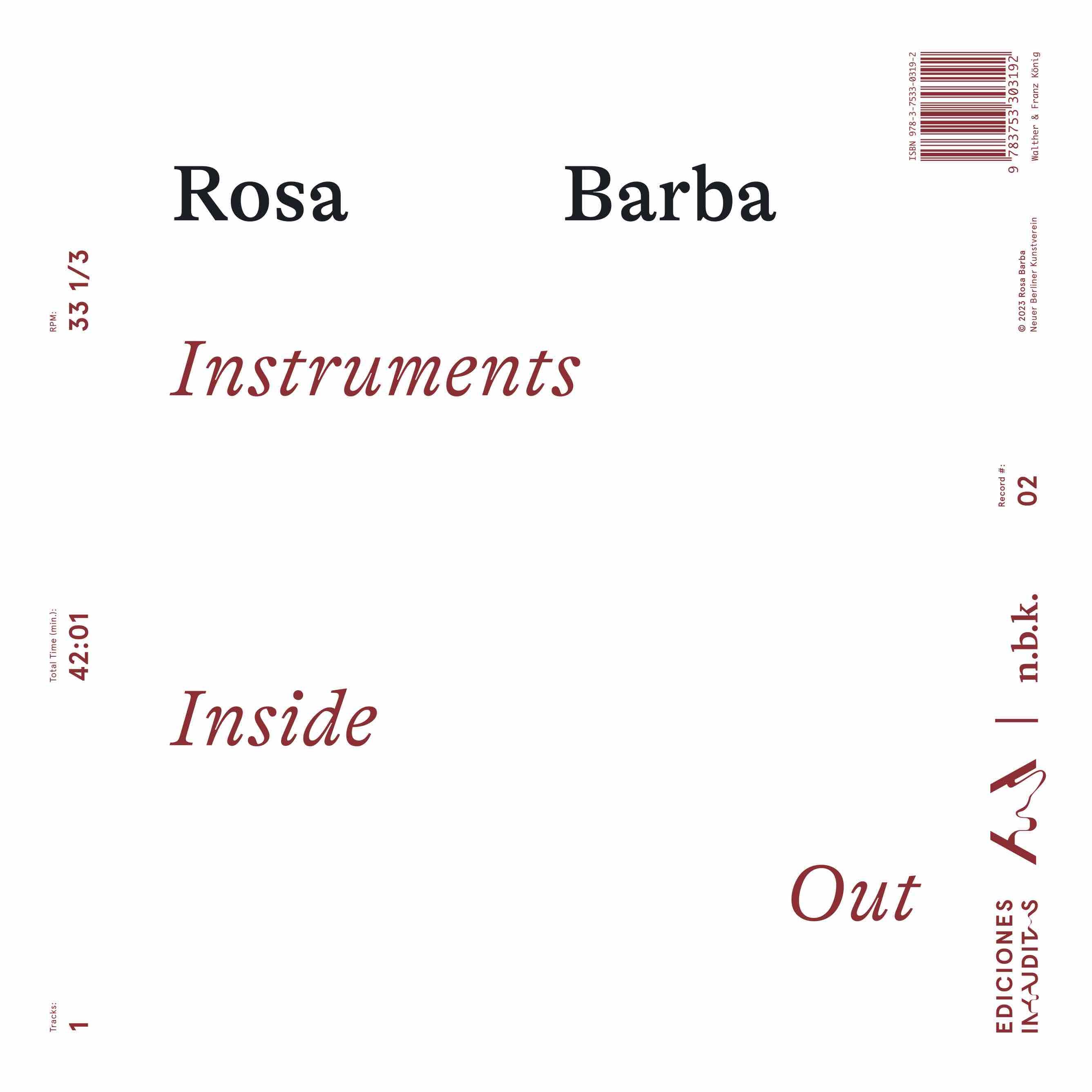 Rosa Barba. Instruments Inside Out n.b.k. Record 02