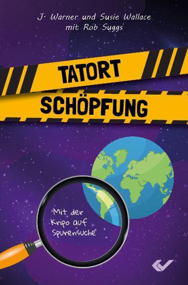 Tatort Schöpfung