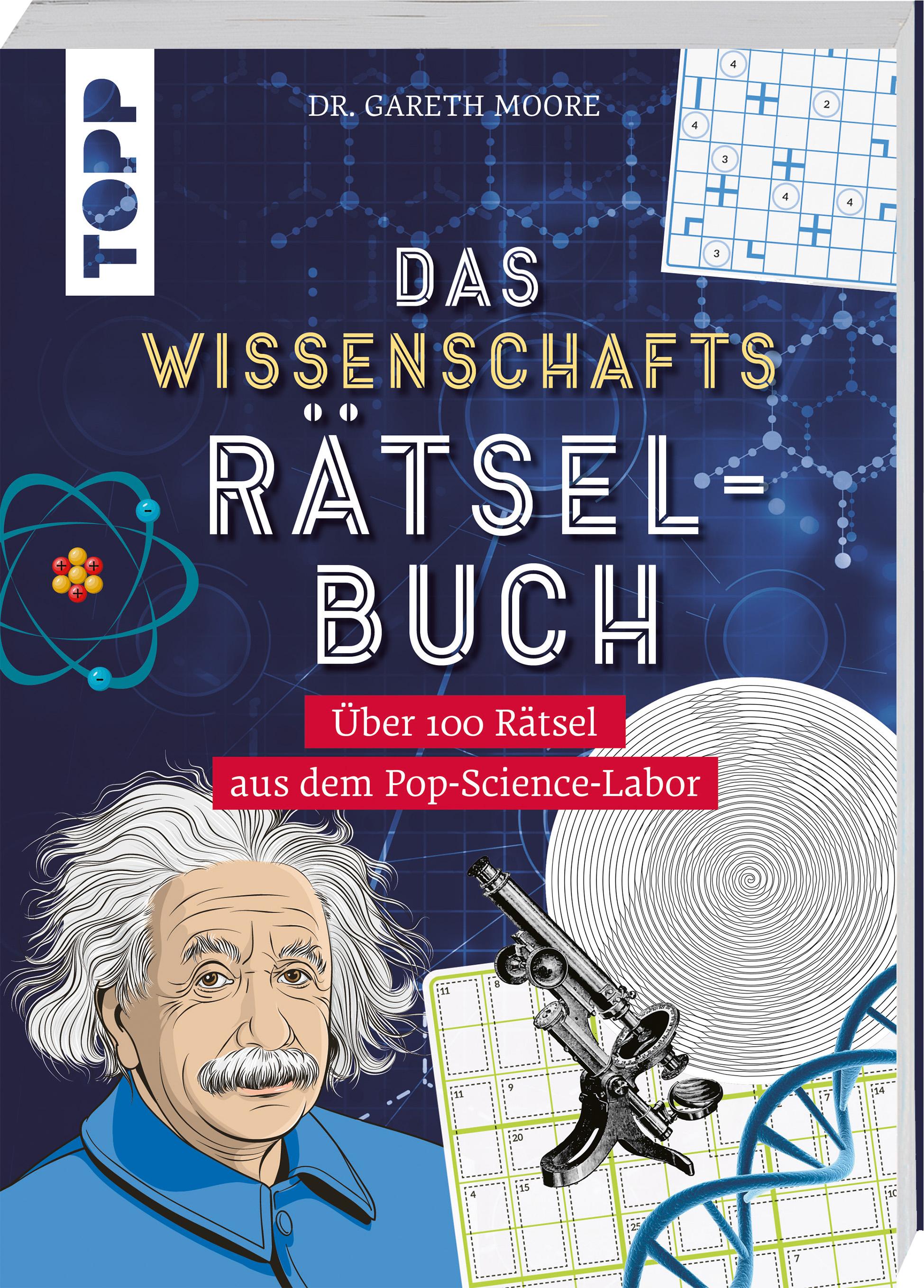 Das Wissenschafts-Rätselbuch - Über 100 Rätsel aus dem Pop-Science-Labor