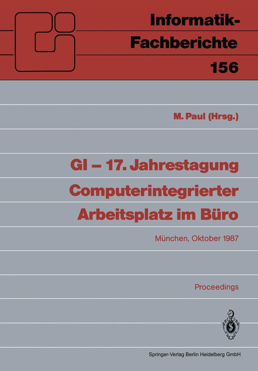 GI ¿ 17. Jahrestagung Computerintegrierter Arbeitsplatz im Büro