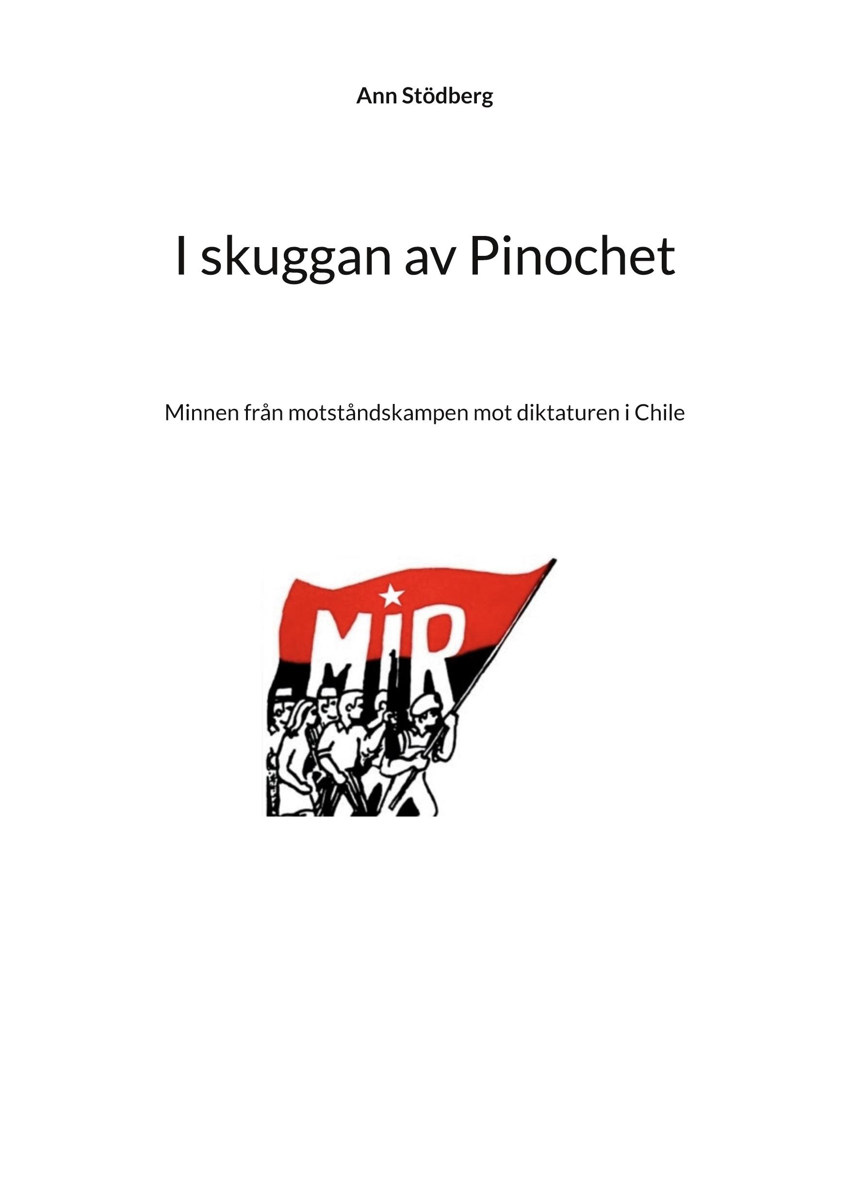 I skuggan av Pinochet