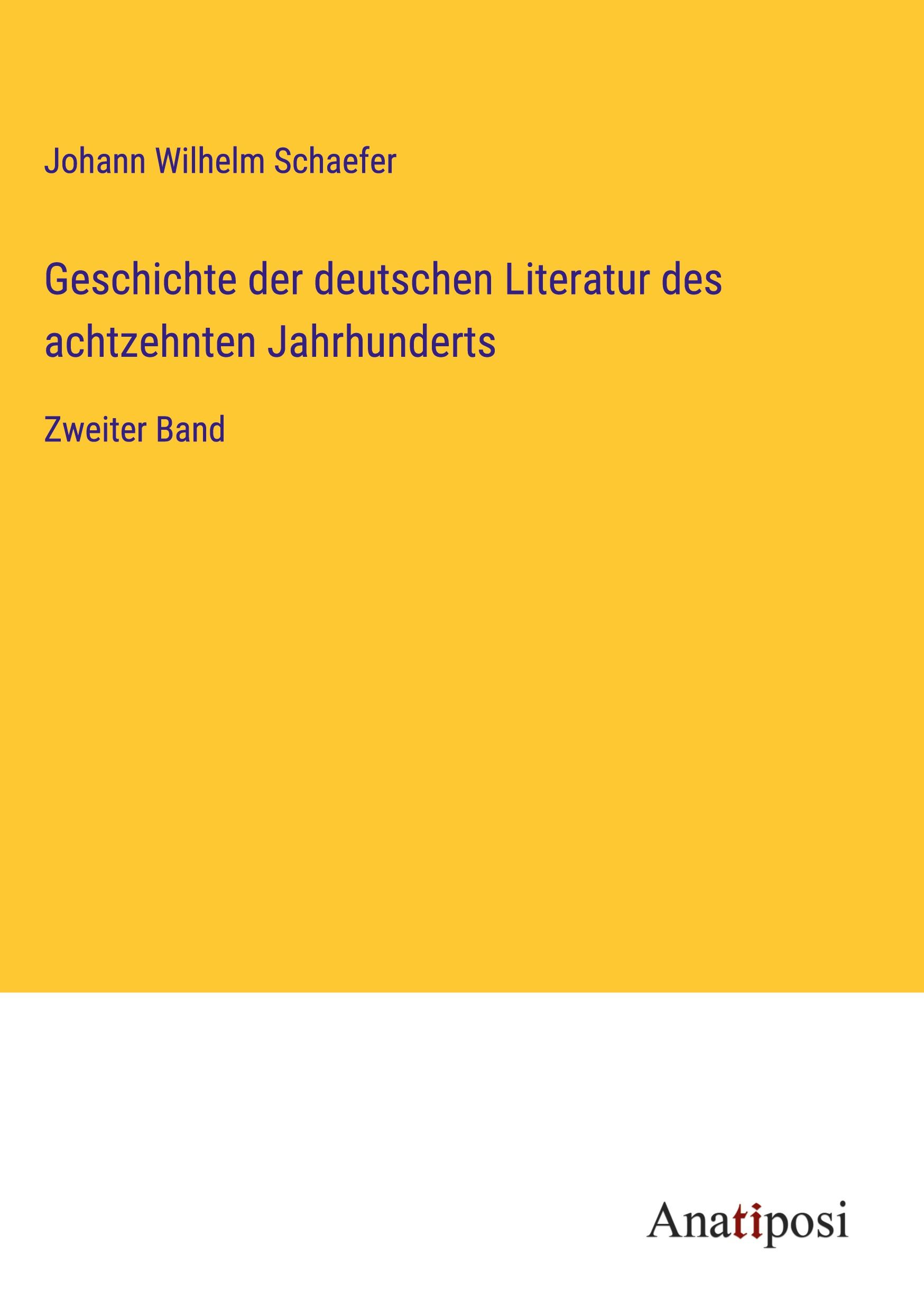 Geschichte der deutschen Literatur des achtzehnten Jahrhunderts