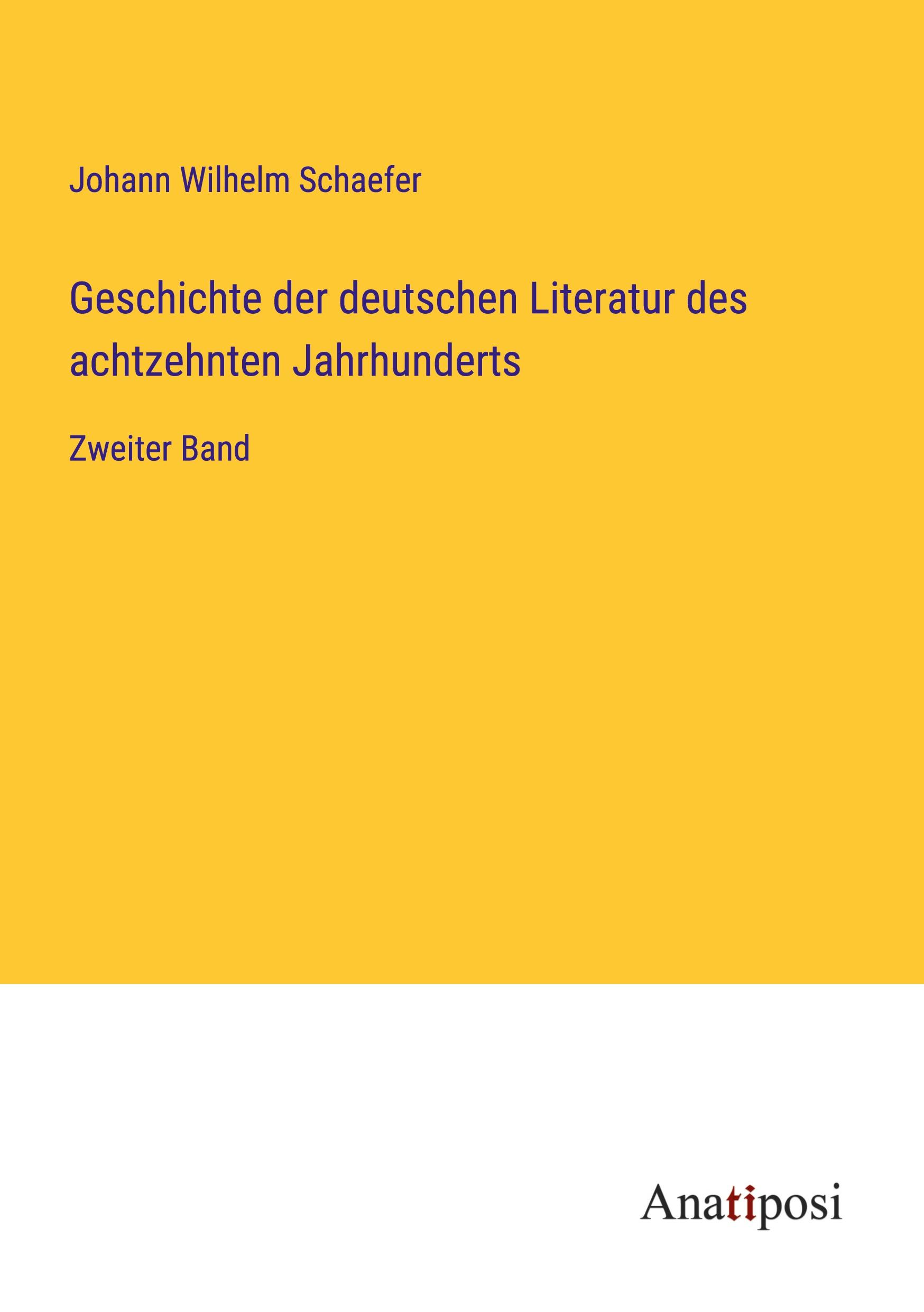 Geschichte der deutschen Literatur des achtzehnten Jahrhunderts