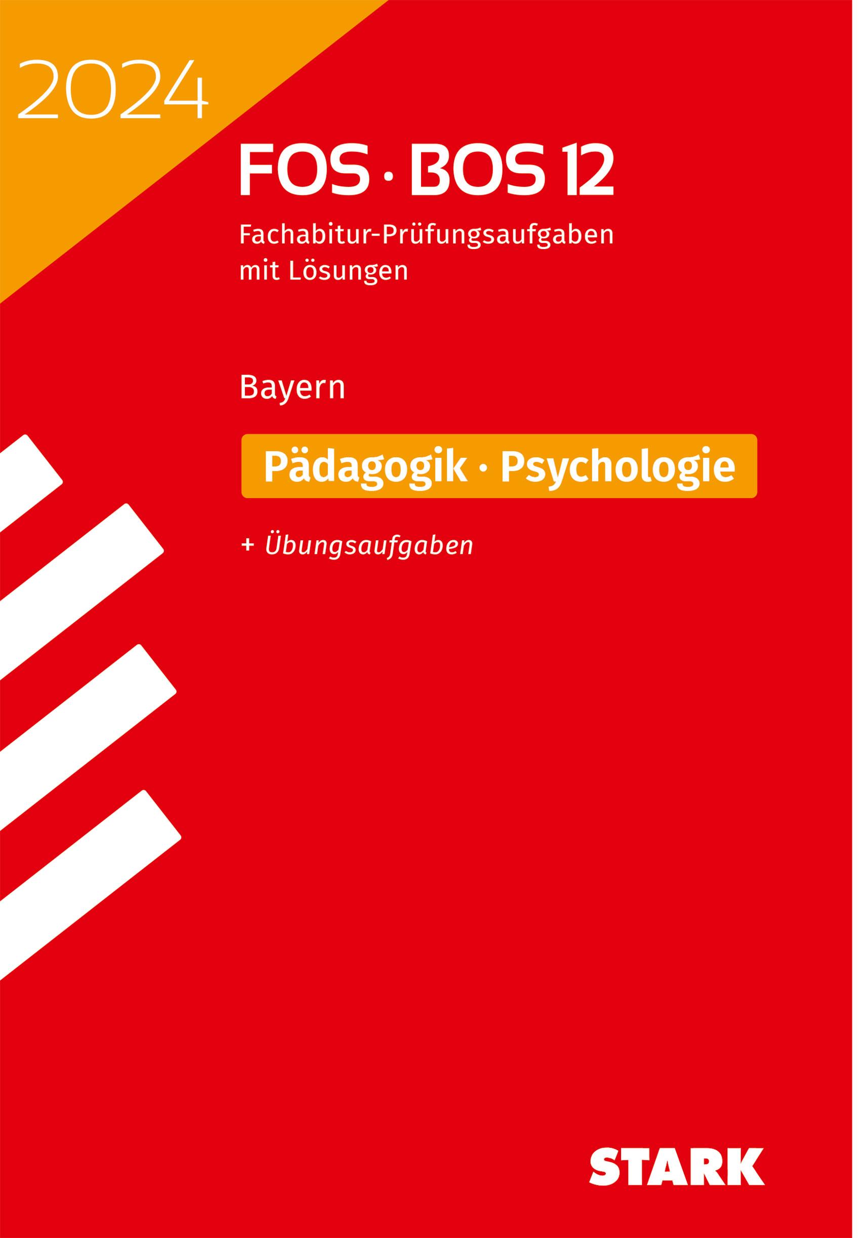 STARK Abiturprüfung FOS/BOS Bayern 2024 - Pädagogik/Psychologie 12. Klasse