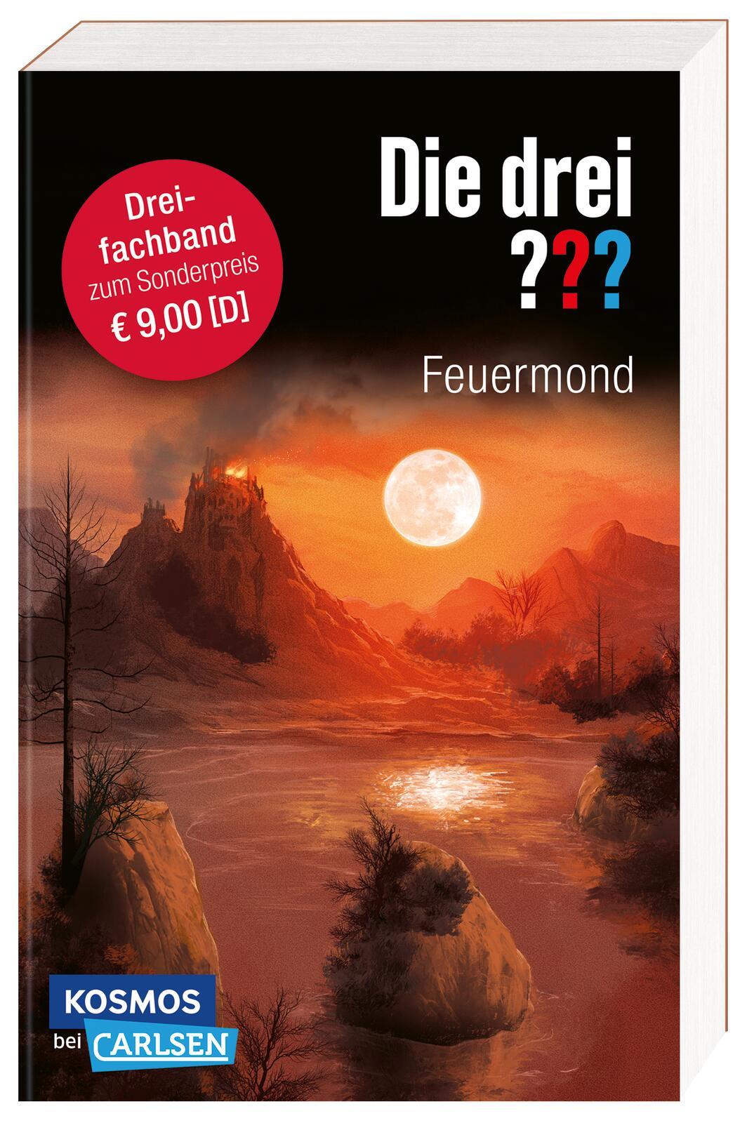 Die drei ???: Feuermond. Dreifachband. (Enthält die Bände: Das Rätsel der Meister, Der Pfad der Täuschung, Die Nacht der Schatten)