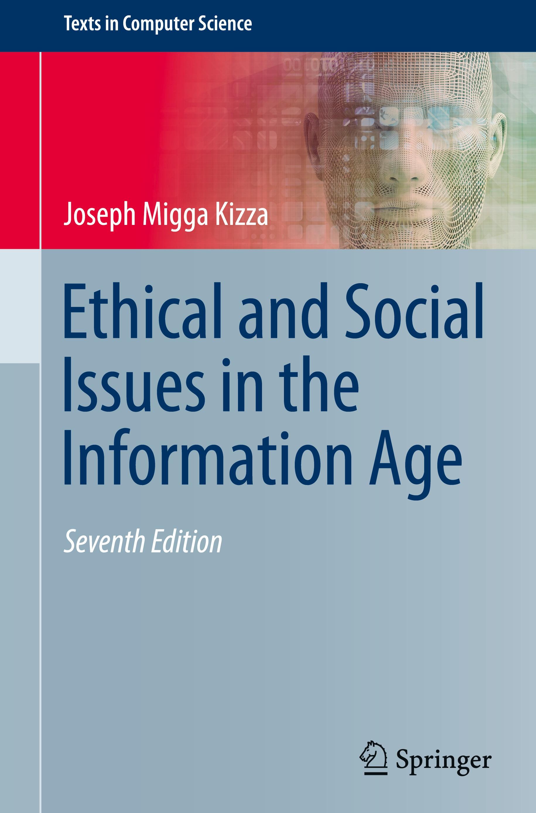 Ethical and Social Issues in the Information Age