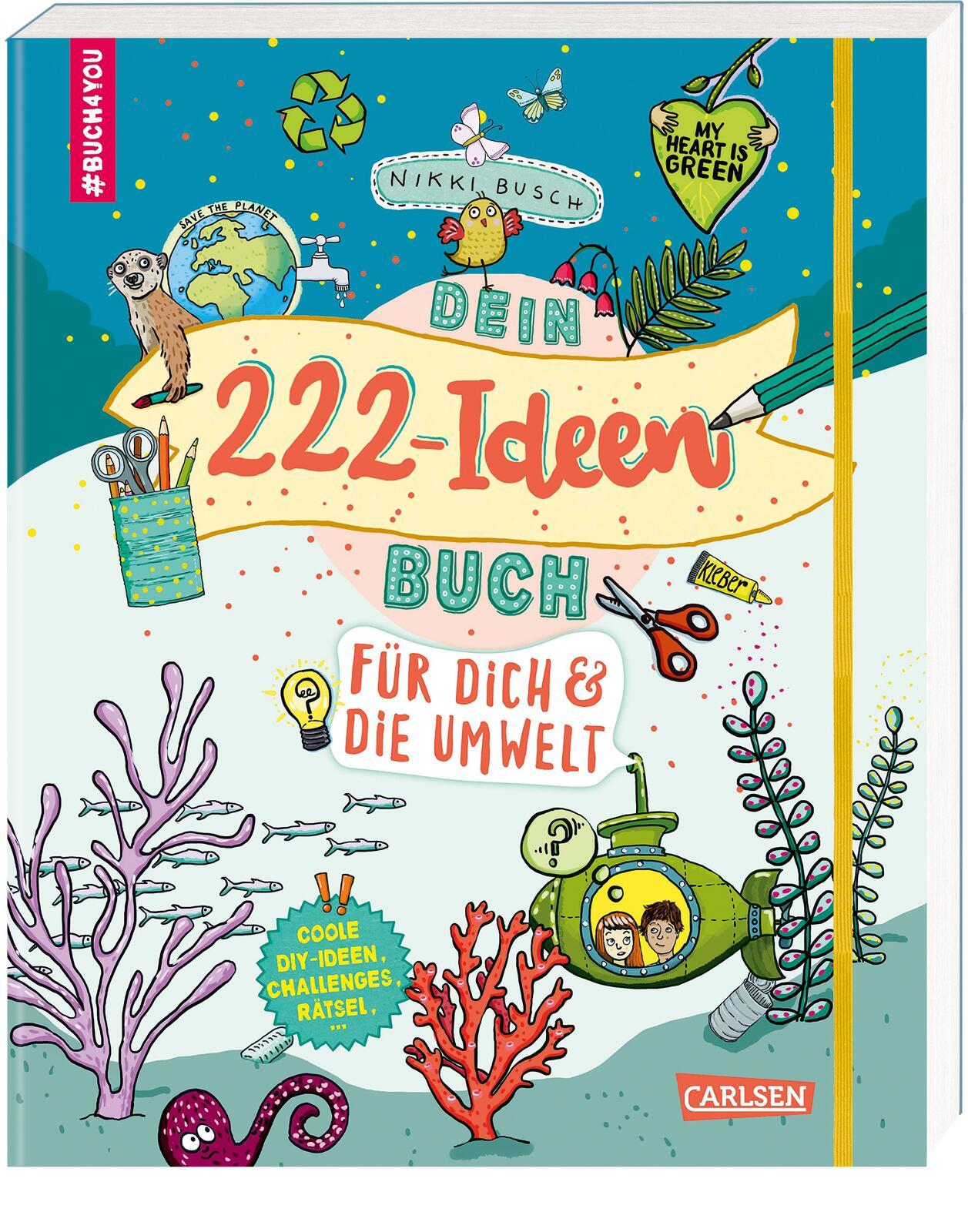 #buch4you: Dein 222 Ideen-Buch für dich und die Umwelt