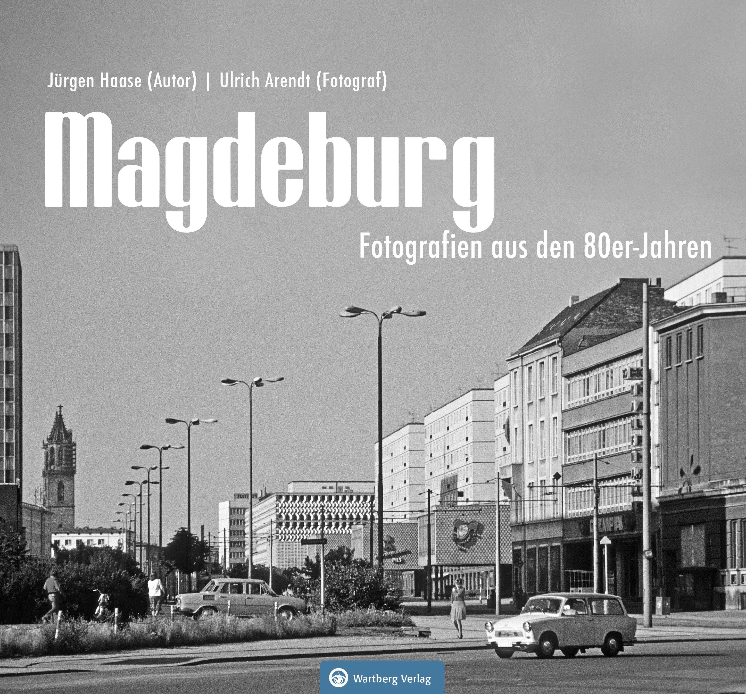 Magdeburg - Fotografien aus den 80er-Jahren