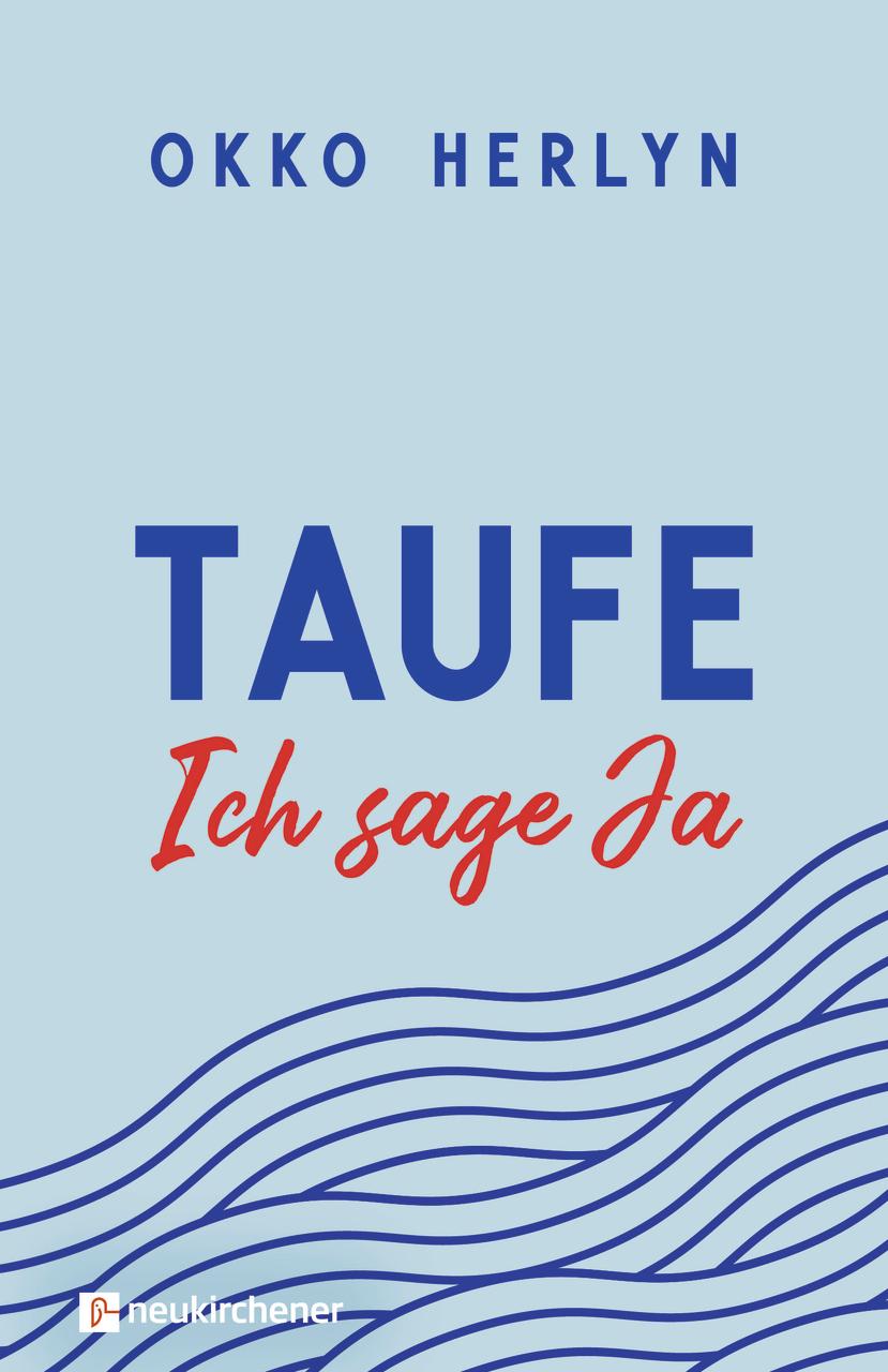 Taufe. Ich sage ja