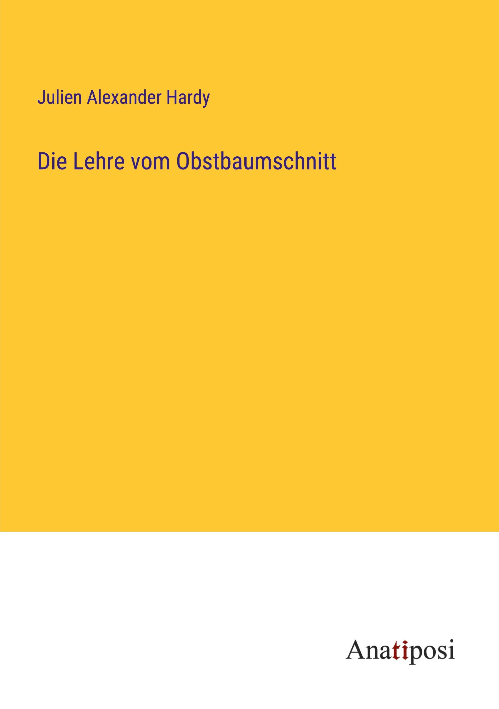 Die Lehre vom Obstbaumschnitt