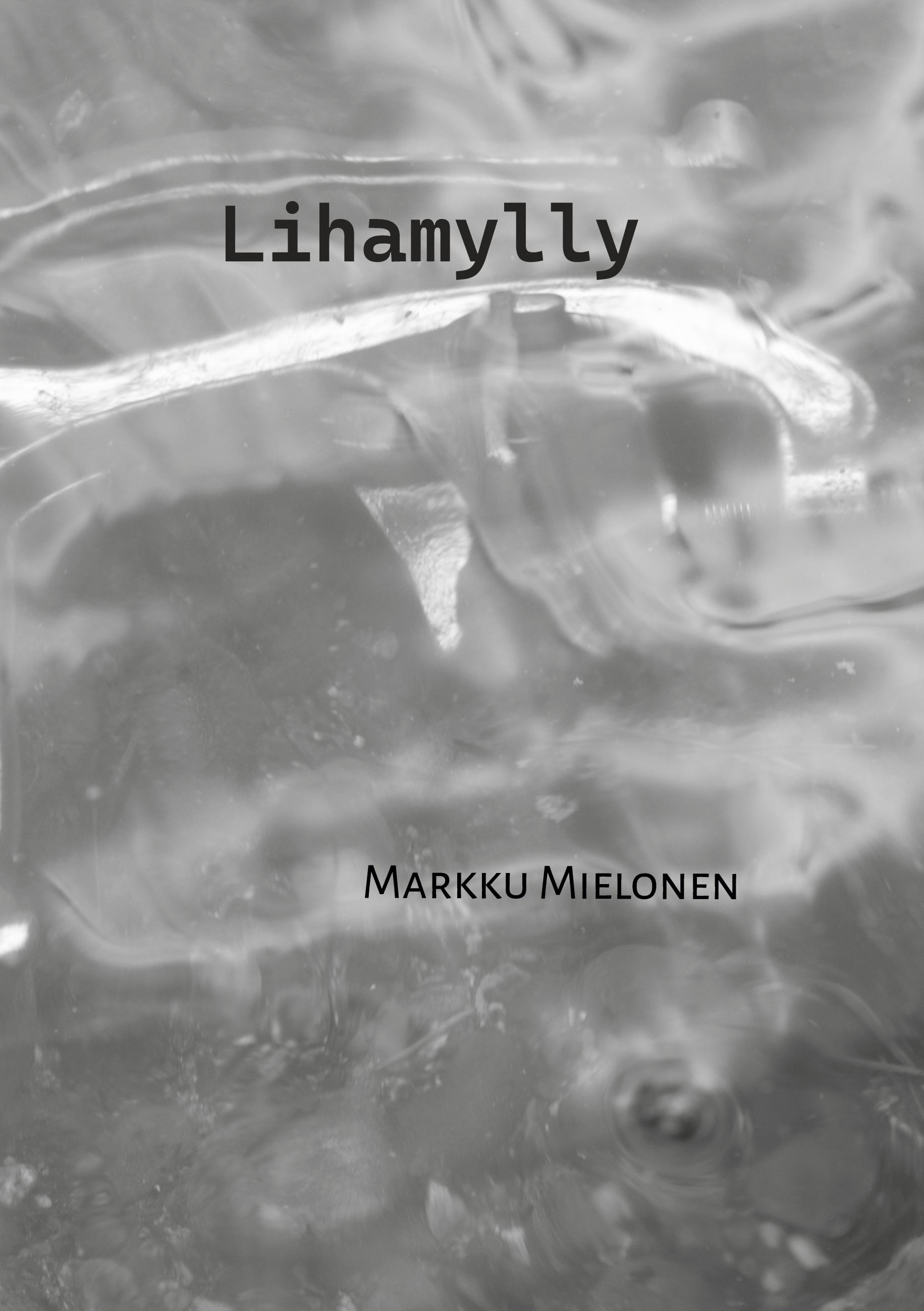 Lihamylly