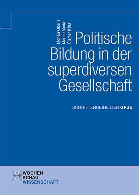 Politische Bildung in der superdiversen Gesellschaft