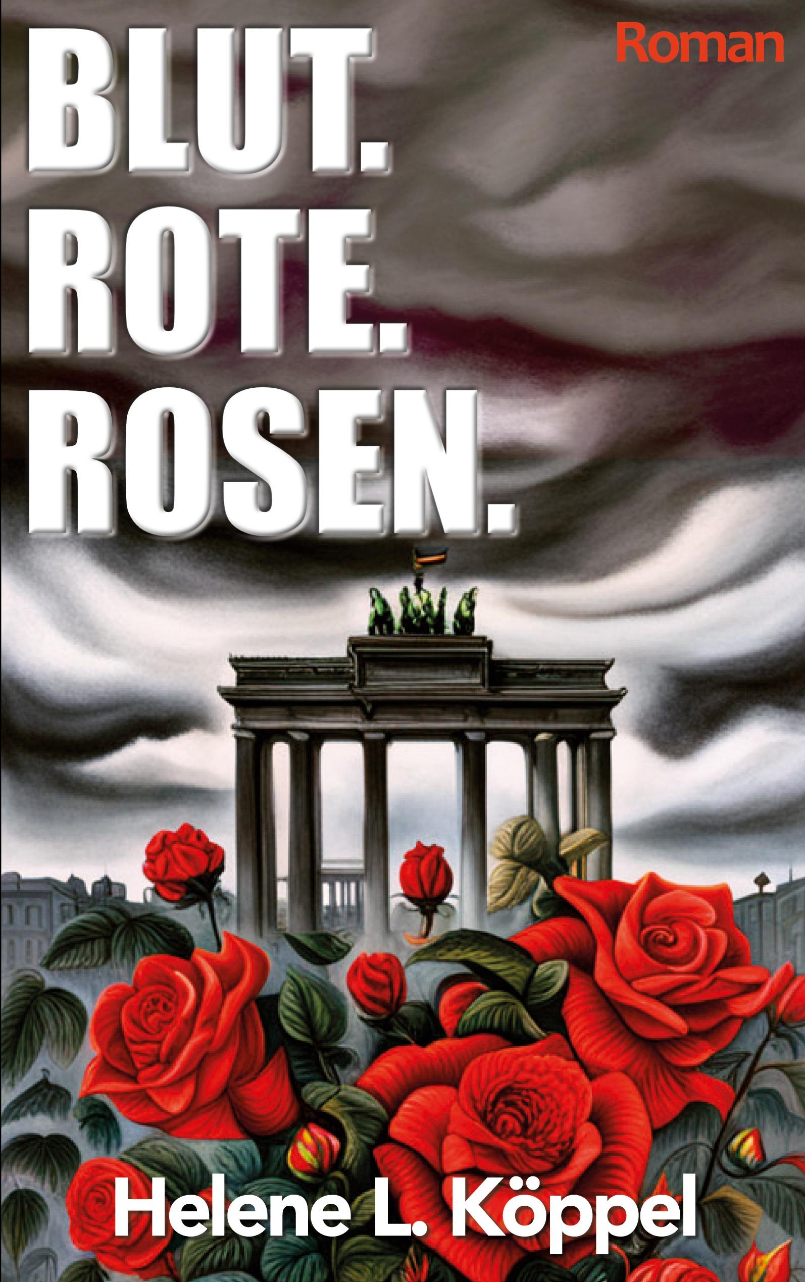 Blut. Rote. Rosen.