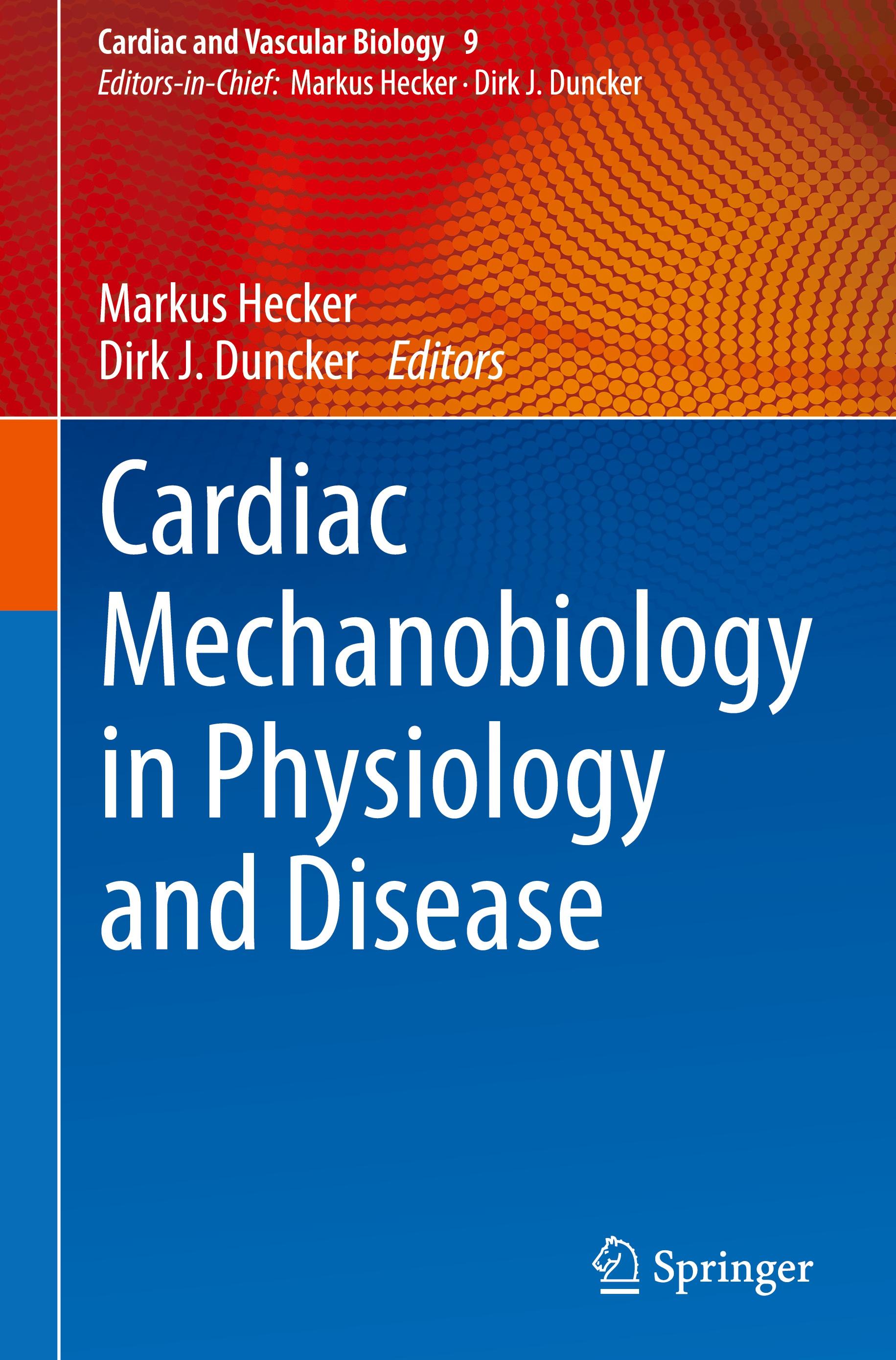 Cardiac Mechanobiology in Physiology and Disease