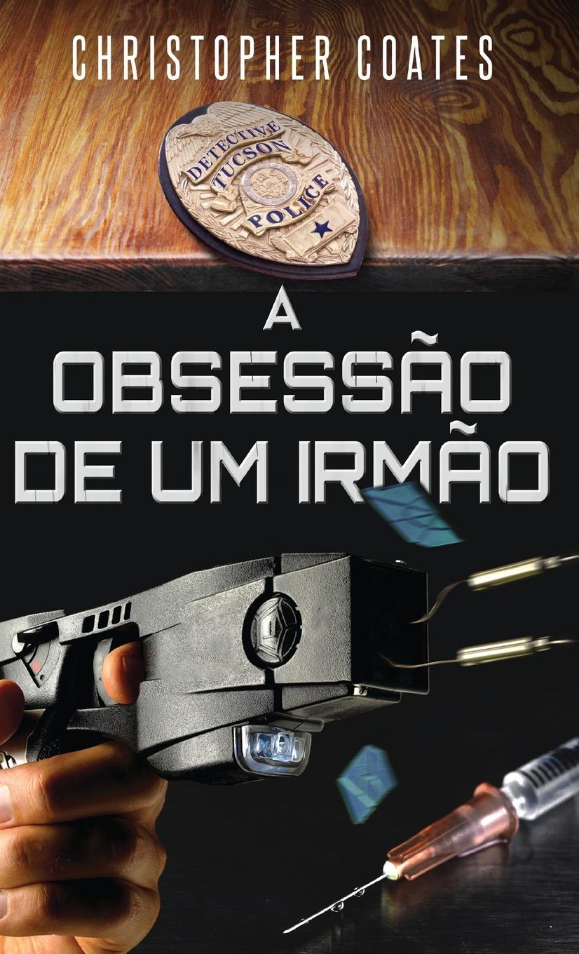 A Obsessão de Um Irmão