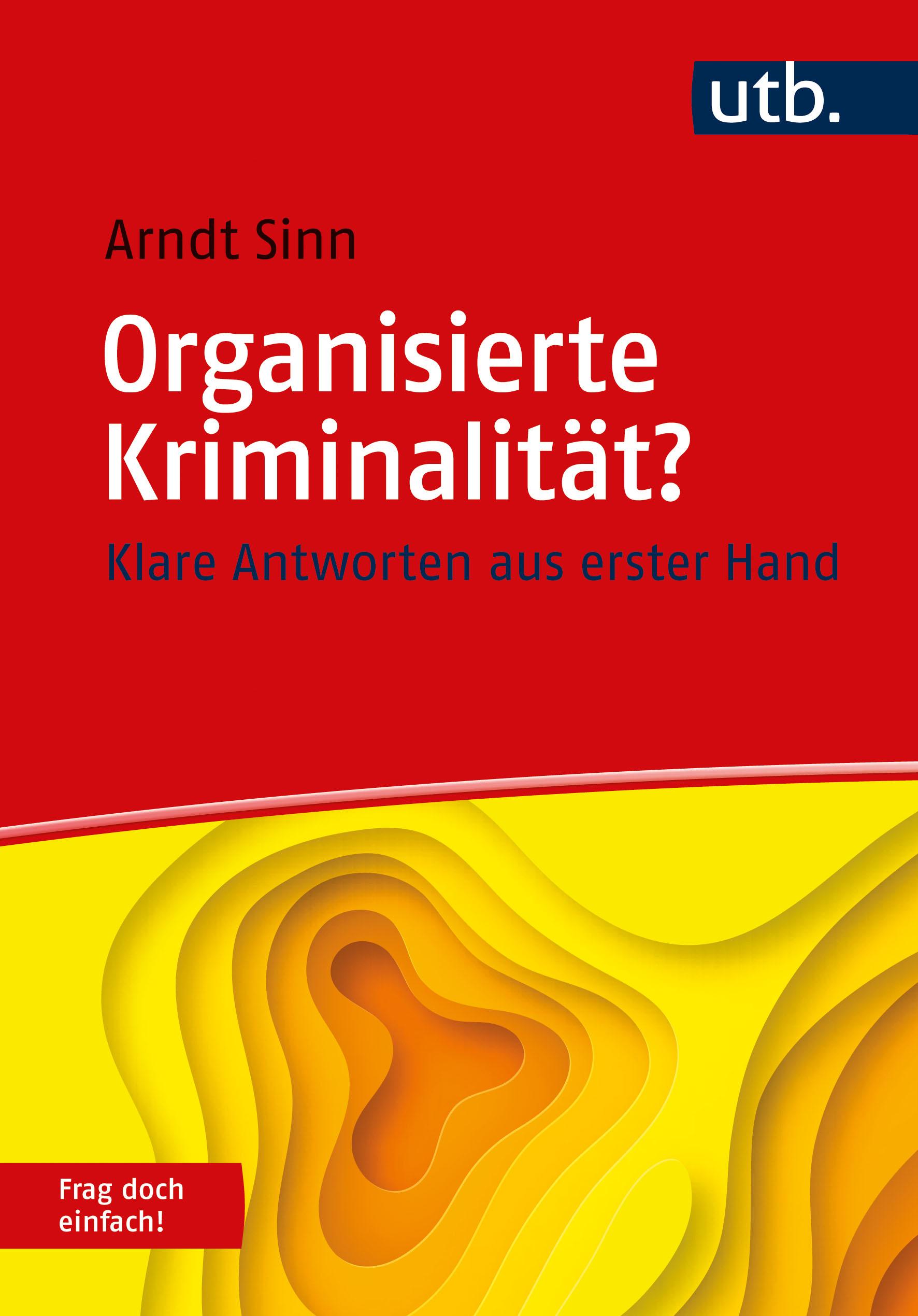 Organisierte Kriminalität? Frag doch einfach!