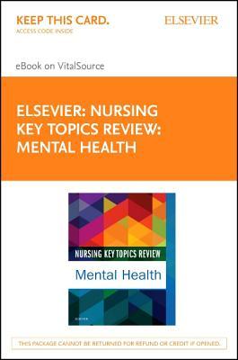 Nursing Key Topics Review: Mental Health - Elsevier eBook on Vitalsource (Retail Access Card)