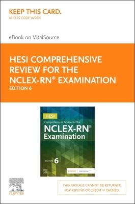 Hesi Comprehensive Review for the Nclex-RN Examination - Elsevier eBook on Vitalsource (Retail Access Card)