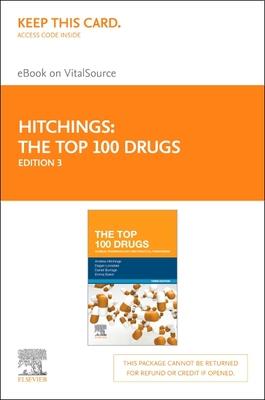 The Top 100 Drugs - Elsevier E-Book on Vitalsource (Retail Access Card): Clinical Pharmacology and Practical Prescribing