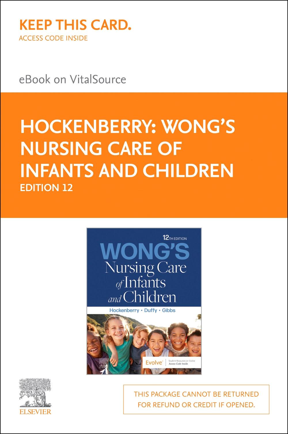 Wong's Nursing Care of Infants and Children - Elsevier eBook on Vitalsource (Retail Access Card)