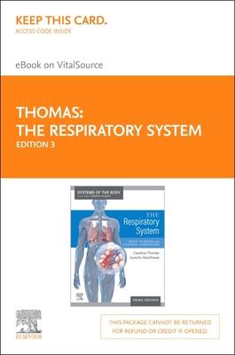 The Respiratory System, Elsevier E-Book on Vitalsource (Retail Access Card): Systems of the Body Series