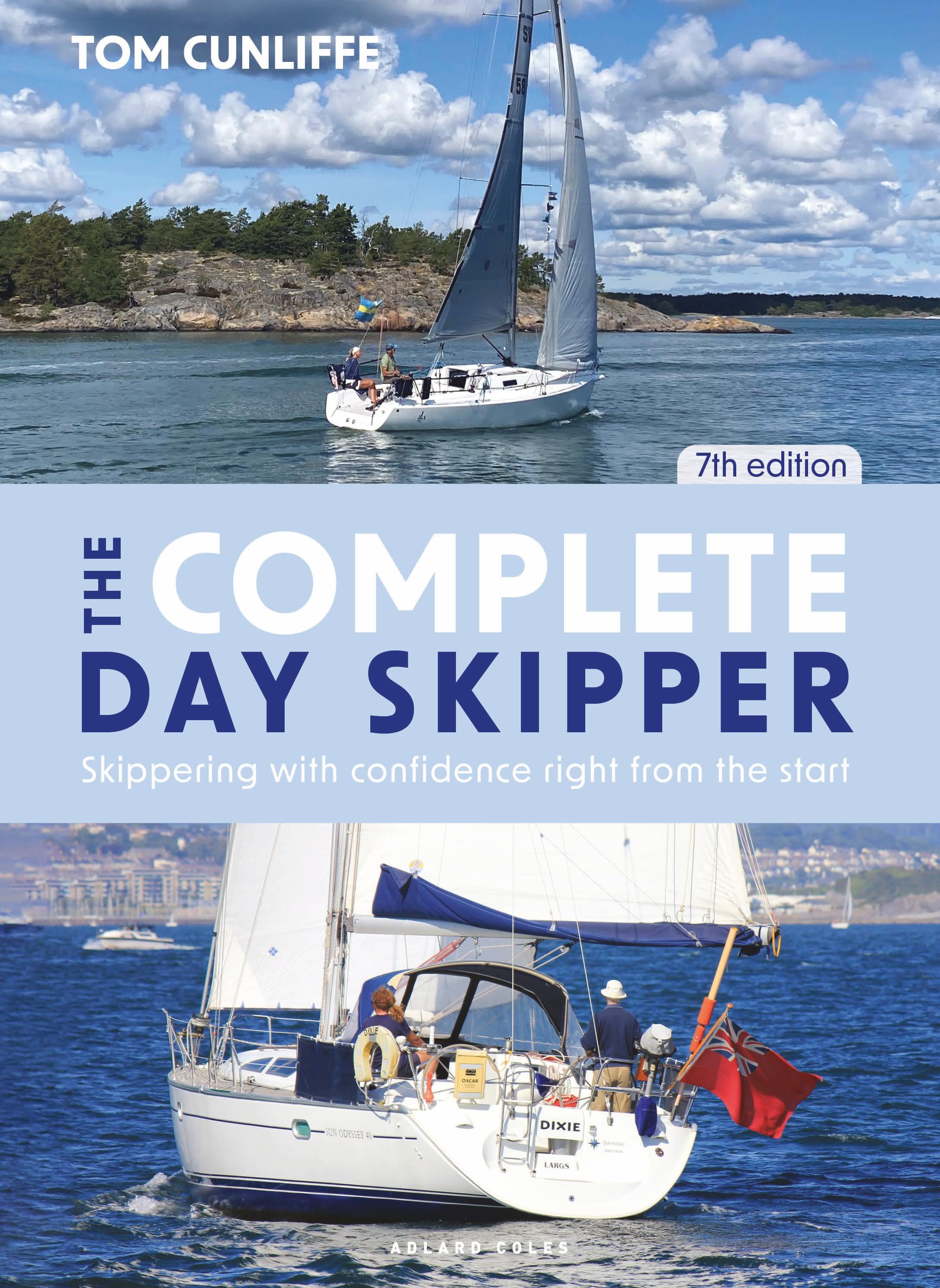 The Complete Day Skipper 7th edition