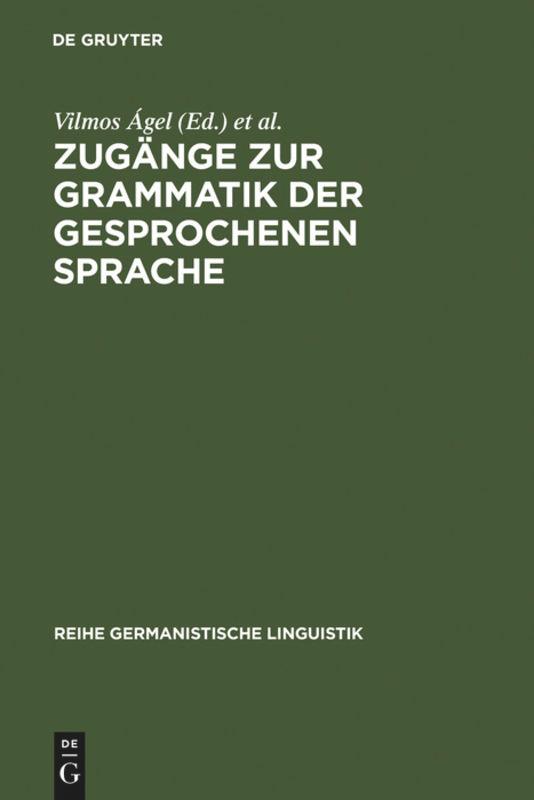 Zugänge zur Grammatik der gesprochenen Sprache