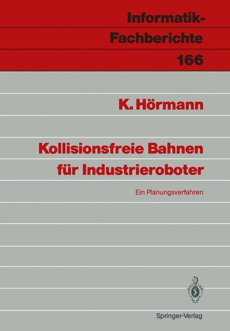 Kollisionsfreie Bahnen für Industrieroboter