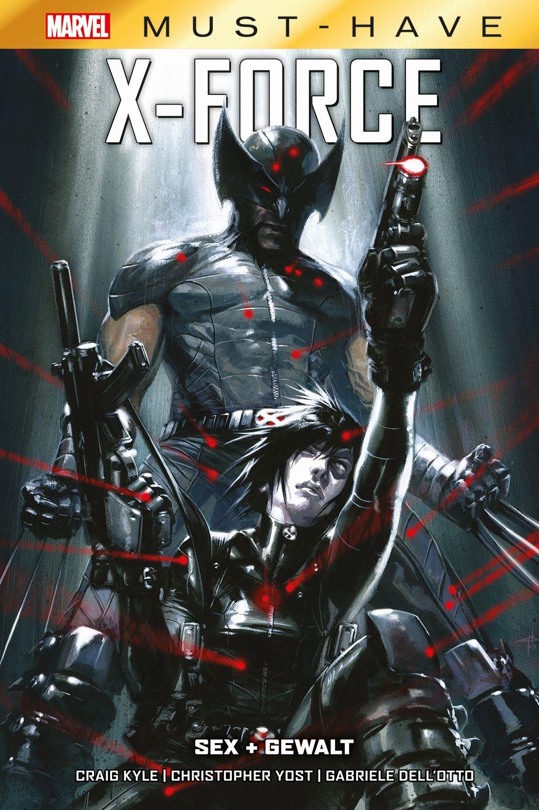 Marvel Must-Have: X-Force - Sex + Gewalt