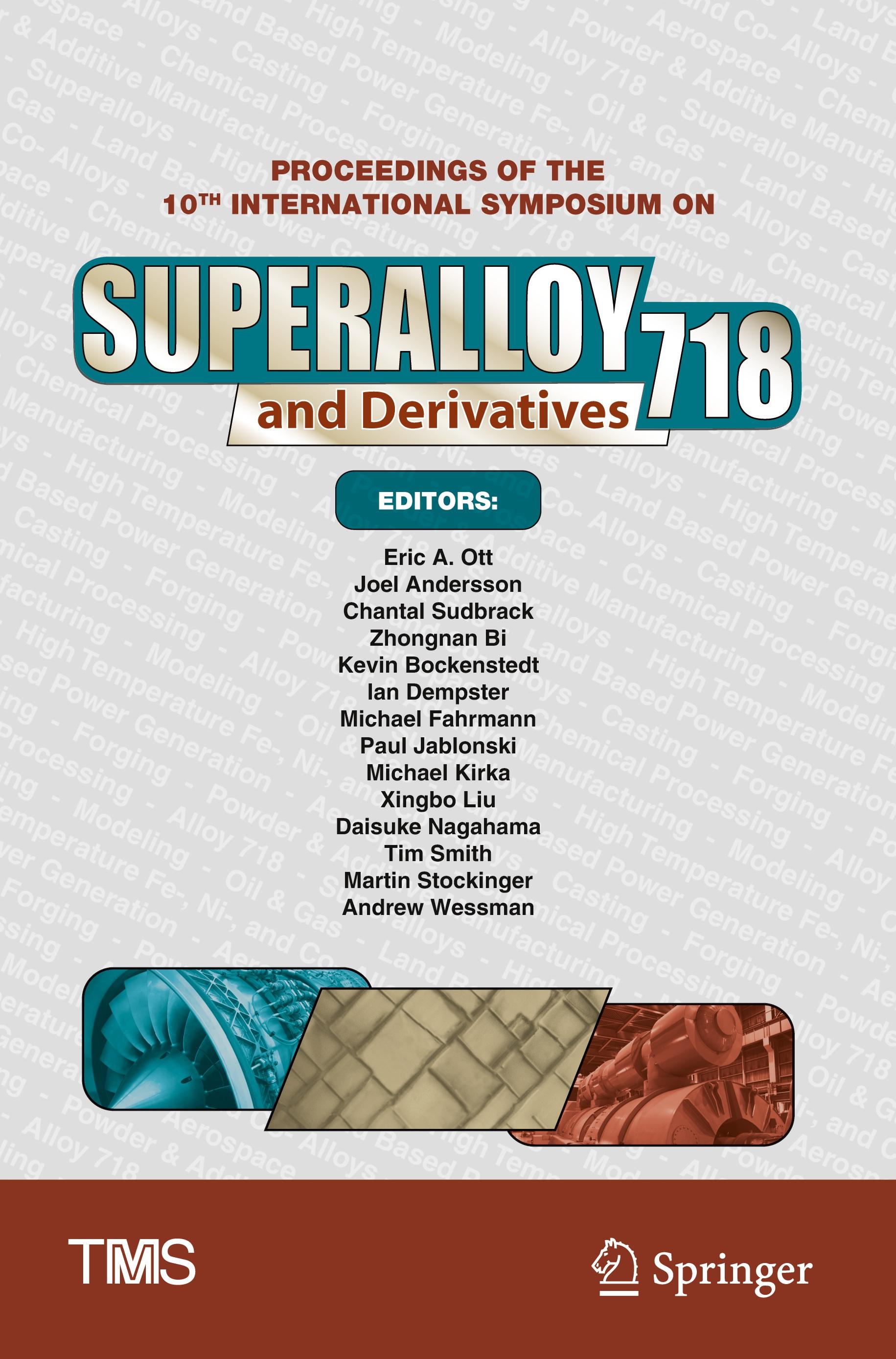 Proceedings of the 10th International Symposium on Superalloy 718 and Derivatives