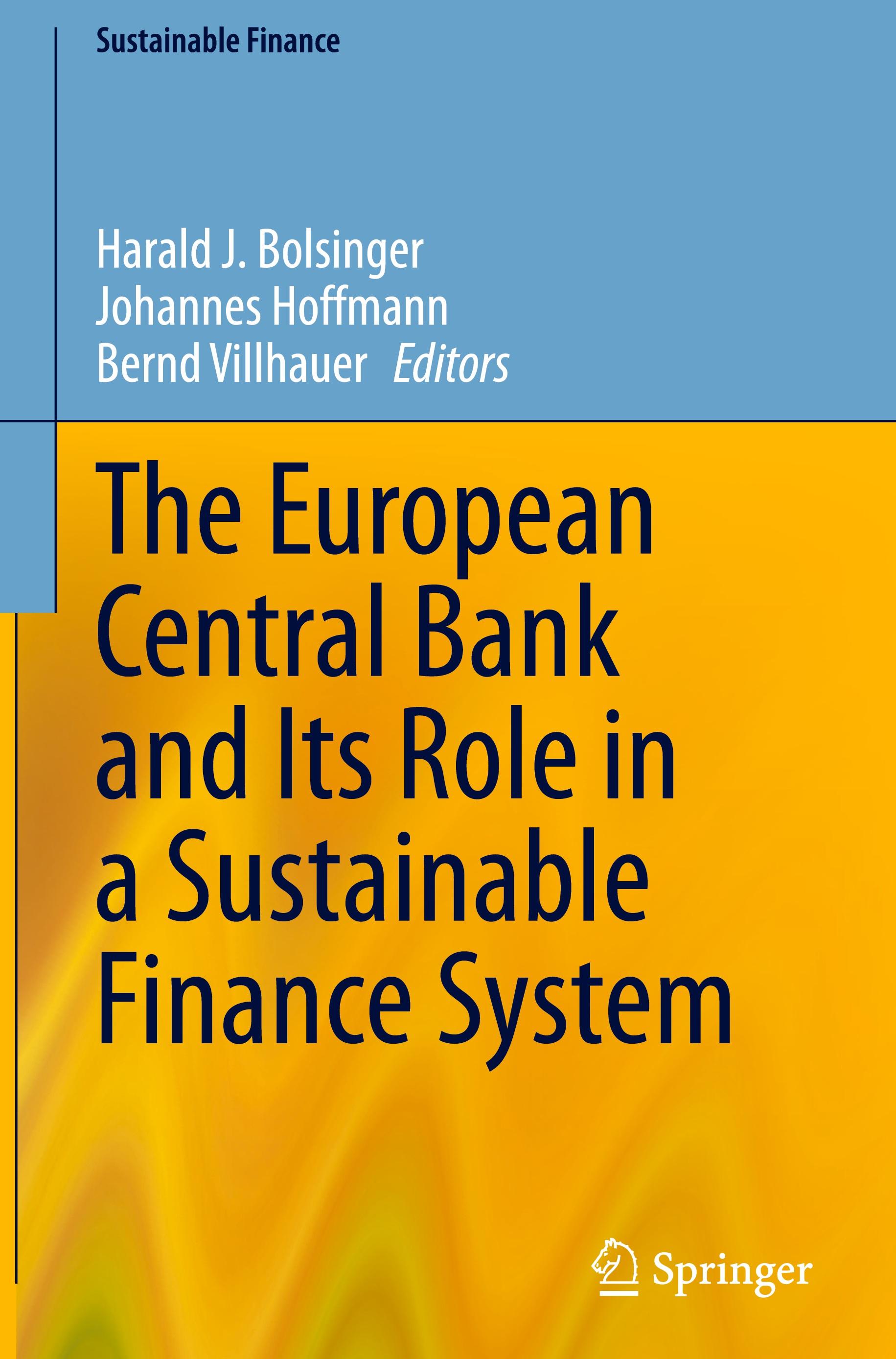 The European Central Bank and Its Role in a Sustainable Finance System