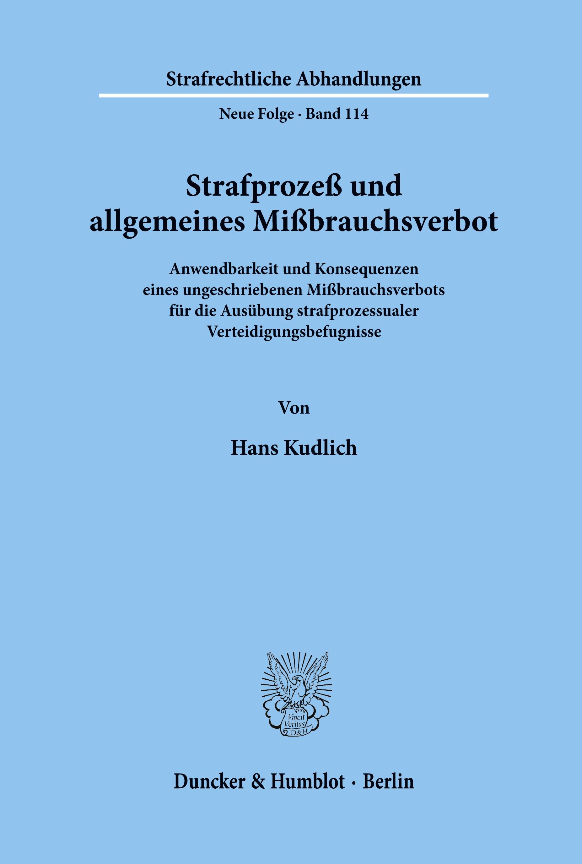 Strafprozeß und allgemeines Mißbrauchsverbot.