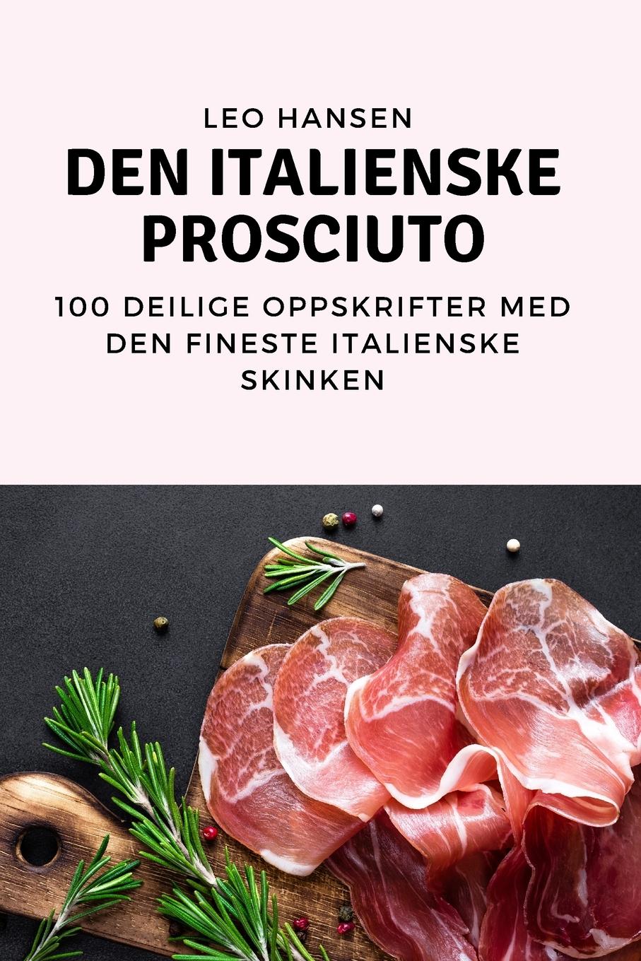 DEN ITALIENSKE PROSCIUTO