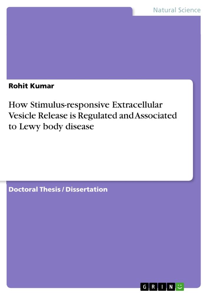 How Stimulus-responsive Extracellular Vesicle Release is Regulated and Associated to Lewy body disease