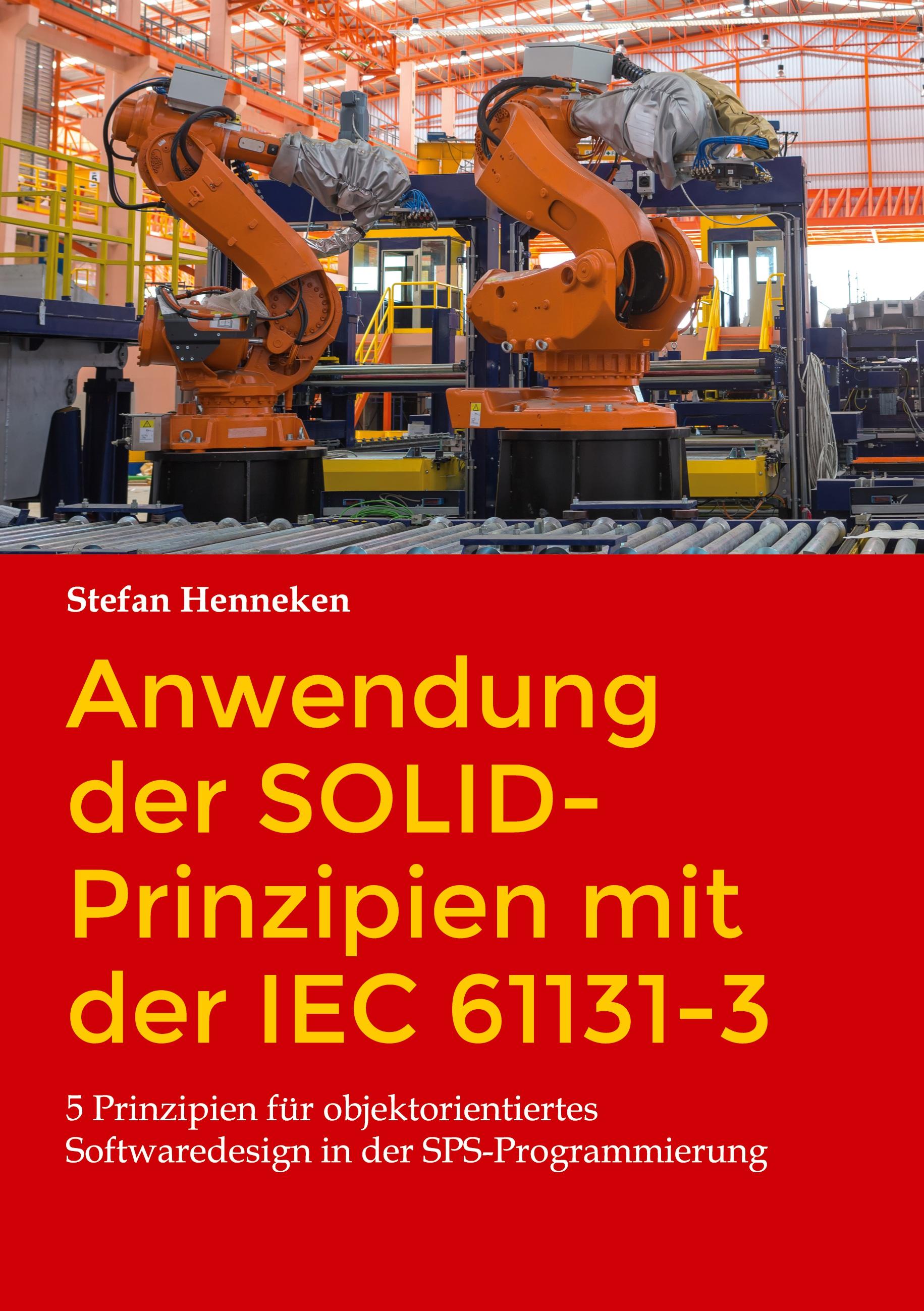 Anwendung der SOLID-Prinzipien mit der IEC 61131-3