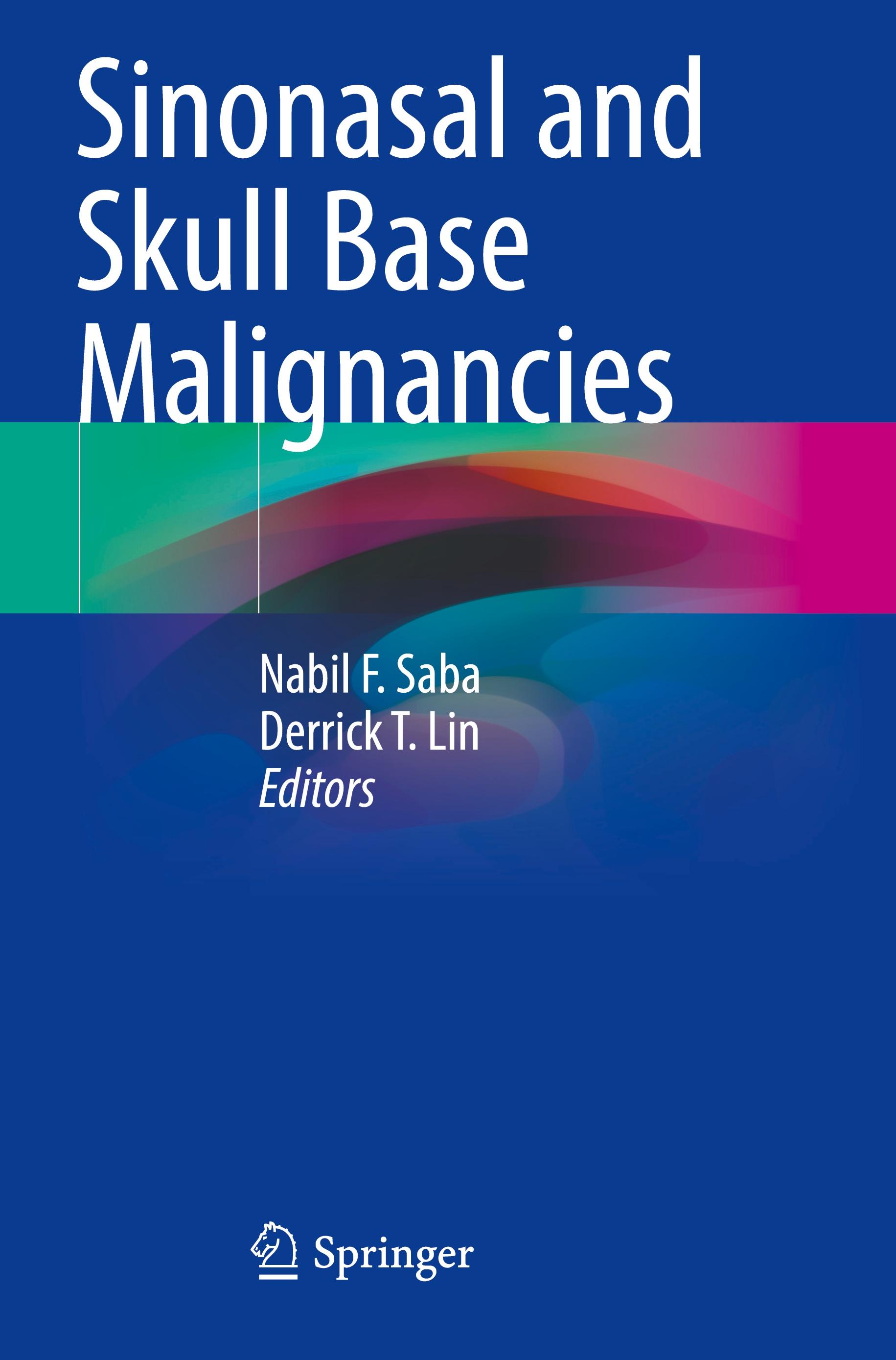 Sinonasal and Skull Base Malignancies