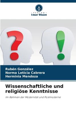 Wissenschaftliche und religiöse Kenntnisse