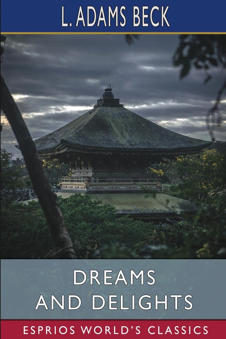 Dreams and Delights (Esprios Classics)