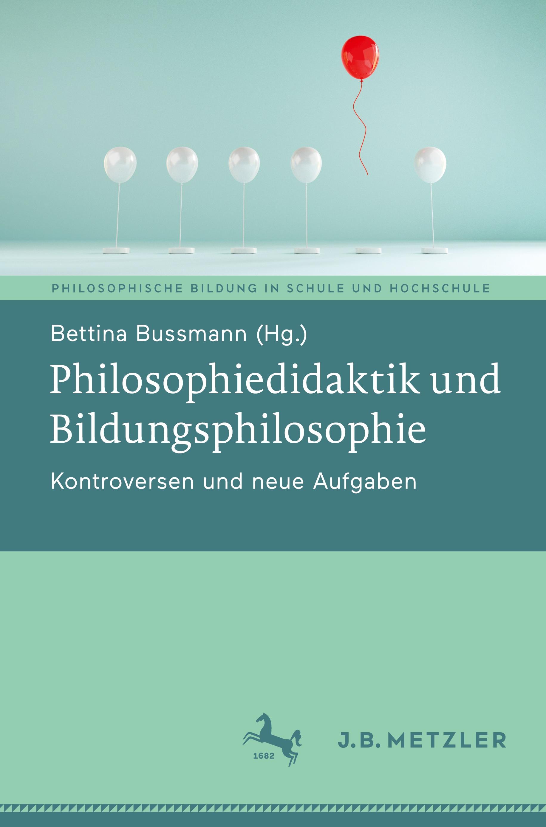 Philosophiedidaktik und Bildungsphilosophie