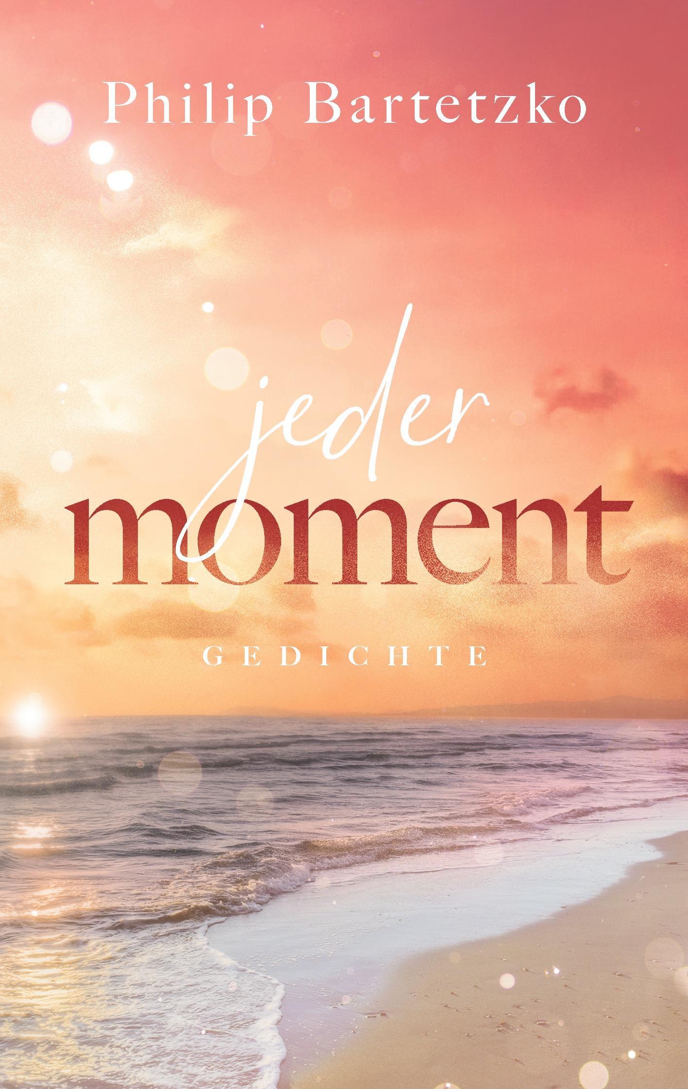 Jeder Moment