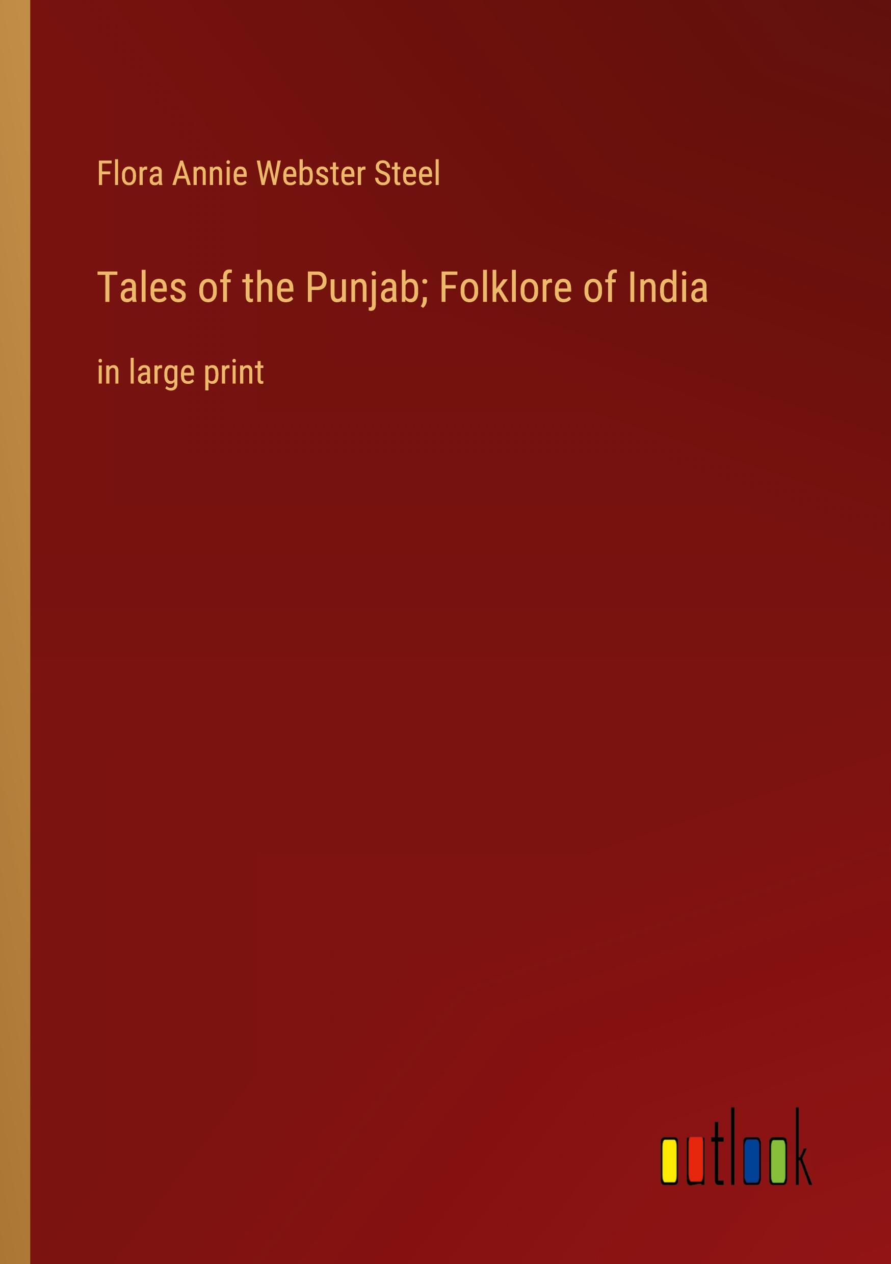 Tales of the Punjab; Folklore of India