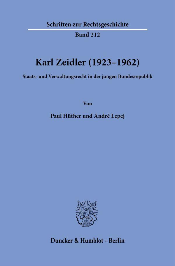 Karl Zeidler (1923-1962)