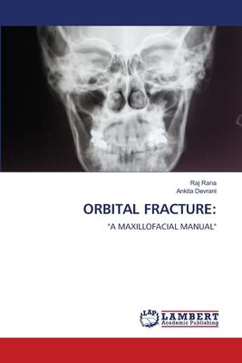 ORBITAL FRACTURE: