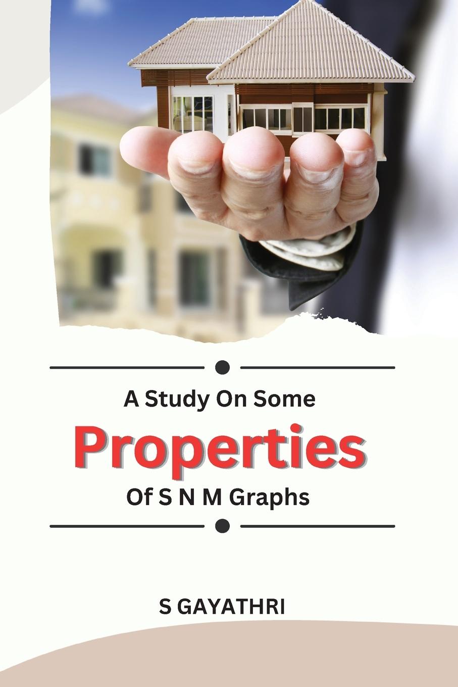 A Study On Some Properties Of S N M Graphs