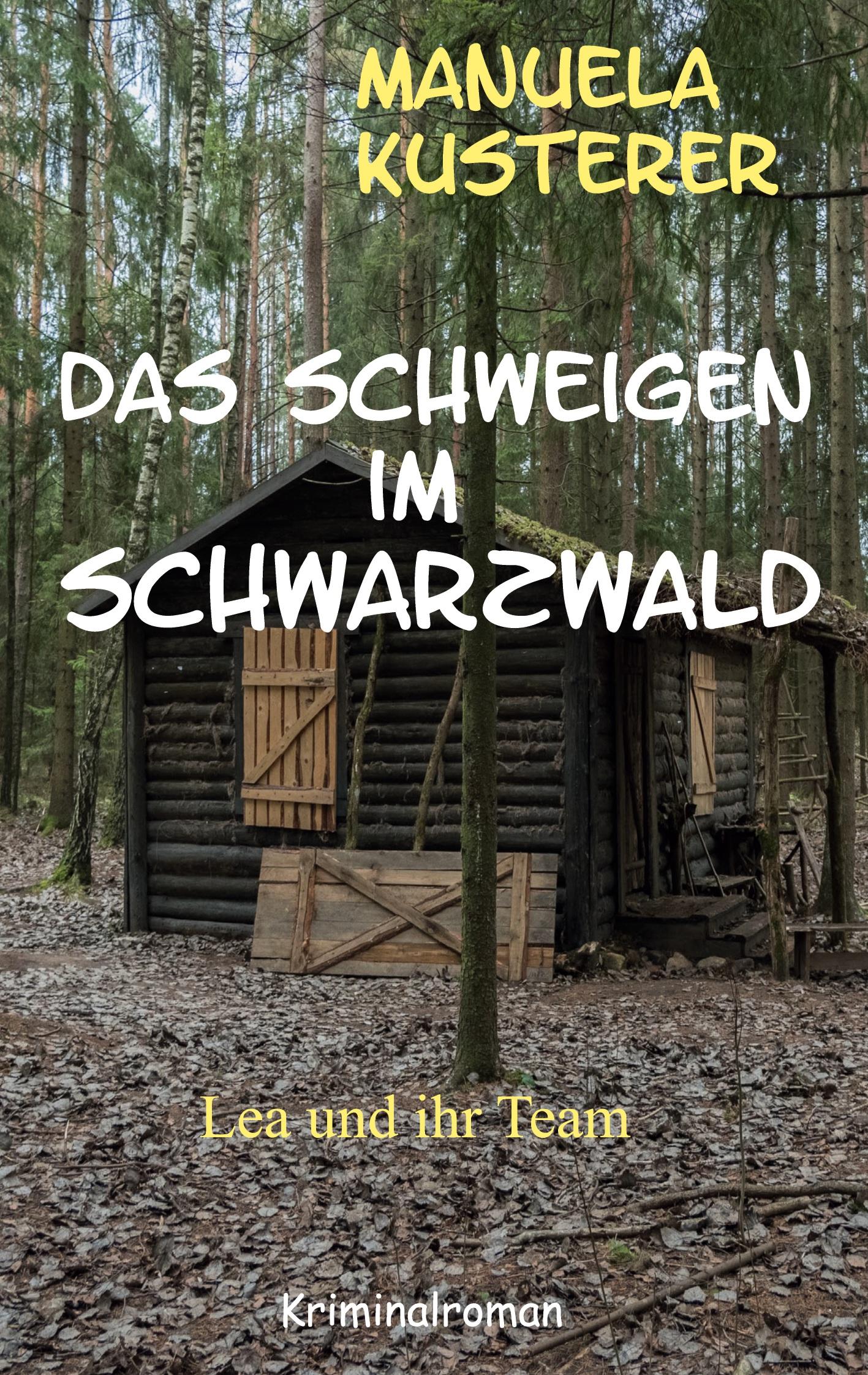 Das Schweigen im Schwarzwald