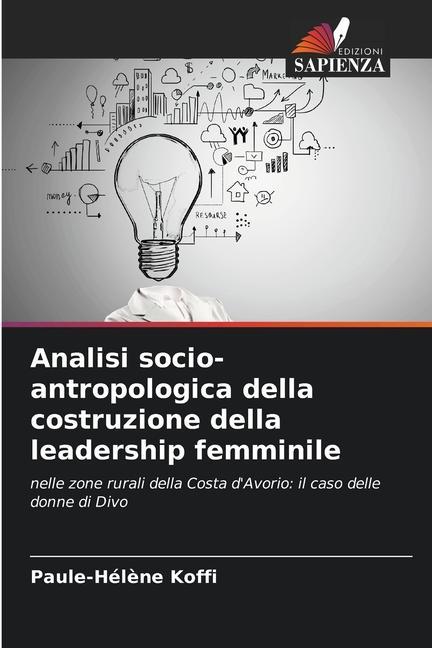 Analisi socio-antropologica della costruzione della leadership femminile