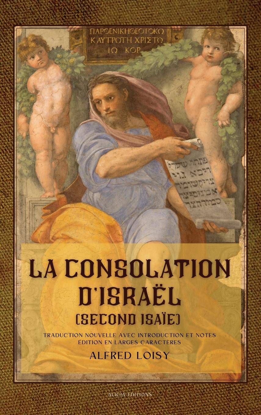 La consolation d'Israël (second Isaïe)