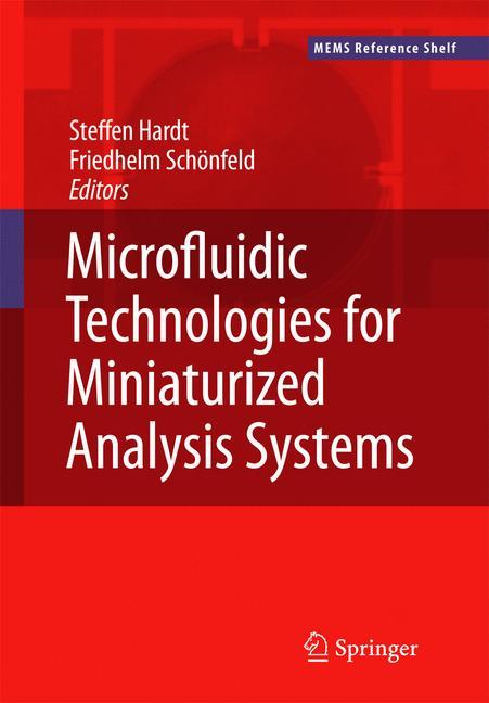 Microfluidic Technologies for Miniaturized Analysis Systems