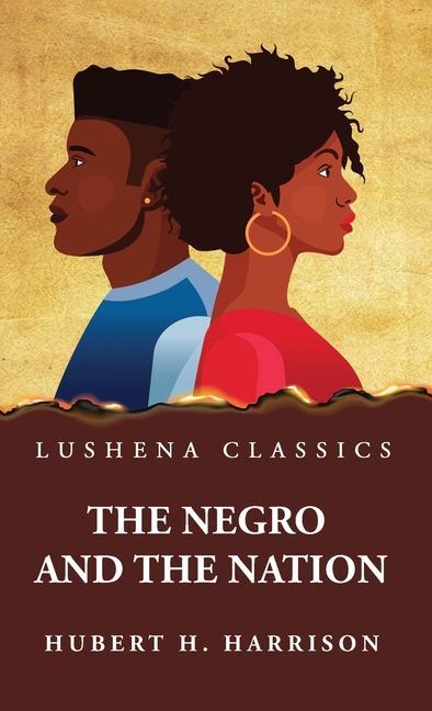 The Negro and the Nation