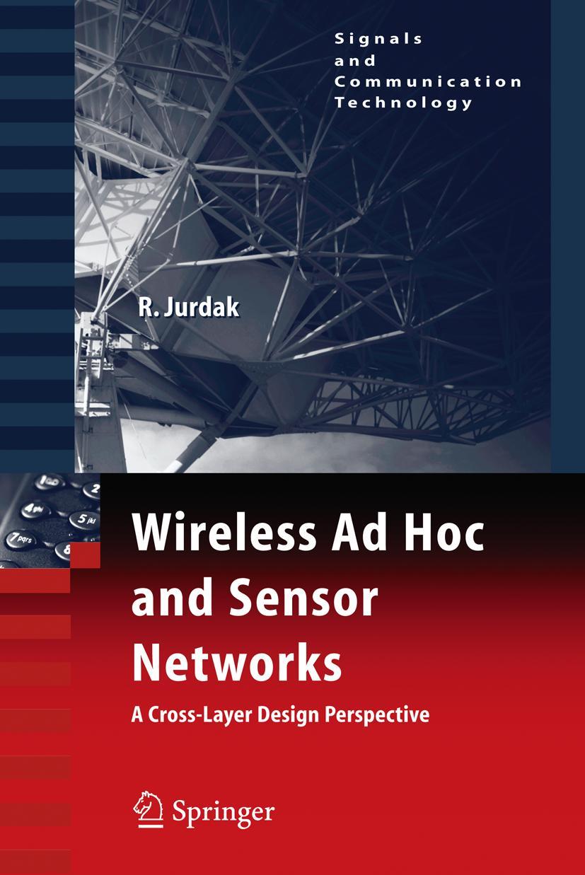 Wireless AD Hoc and Sensor Networks